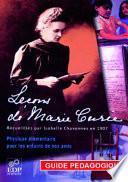 Leçons de Marie Curie - Guide pédagogique
