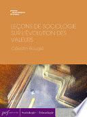 Leçons de sociologie sur l’évolution des valeurs