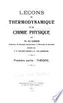 Leçons de thermodynamique et de chimie physique
