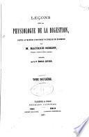 Lecons sur la physiologie de la digestion faites au Museum d'histoire naturelle de Florence