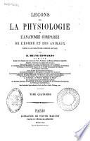 Leçons sur la physiologie et l'anatomie comparée de l'homme et des animaux