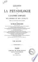 Leçons sur la physiologie et l'anatomie comparée de l'homme et des animaux...