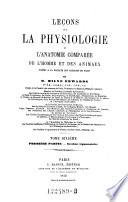 Leçons sur la physiologie et l'anatomie comparée de l'homme et des animaux