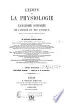 Leçons sur la physiologie et l'anatomie comparée de l'homme et des animaux