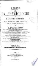 Leçons sur la physiologie et l'anatomie comparée de l'homme et des animaux