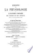Lec̦ons dur la physiologie et l'anatomie comparée de l'homme et des animaux ...