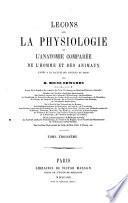 Lec̦ons dur la physiologie et l'anatomie comparée de l'homme et des animaux ...
