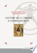 Lecture de la Trinité d'Andrei Roublev