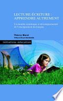 Lecture-Ecriture : Apprendre autrement