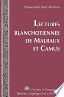 Lectures blanchotiennes de Malraux et Camus