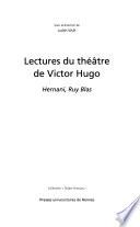Lectures du théâtre de Victor Hugo