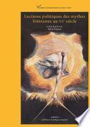 Lectures politiques des mythes littéraires au XXe siècle
