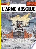 Lefranc (Tome 8) - L'Arme absolue