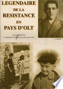 Légendaire de la résistance en Pays d'Olt