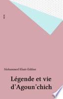 Légende et vie d'Agoun'chich