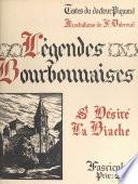 Légendes bourbonnaises (5). Saint-Désiré, La Biache