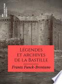 Légendes et archives de la Bastille
