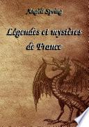 Légendes et mystères de France
