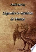 Légendes et mystères de France