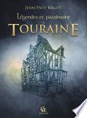 Légendes et patrimoine de Touraine