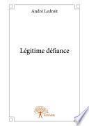 Légitime défiance