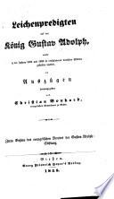 Leichenpredigten auf den könig Gustav Adolph