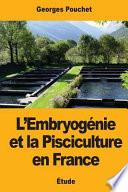 Lembryognie Et La Pisciculture En France