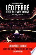 Léo Ferré sur le boulevard du crime