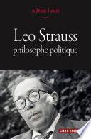 Leo Strauss, philosophe politique