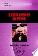 Léon Denis, intime