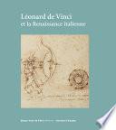 Léonard de Vinci et la Renaissance italienne