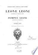 Leone Leoni, sculpteur de Charles-Quint et Pompeo Leoni, sculpteur de Philippe II