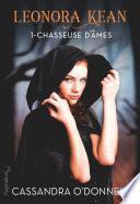 Leonora Kean (Tome 1) - Chasseuse d'âmes (extrait gratuit)