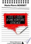 Les 10 clés d'une écriture efficace