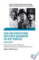 Les 100 discours qui ont marqué le XXe siècle tome 1