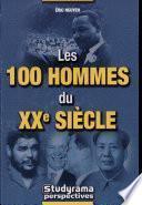 Les 100 hommes du XXe siècle