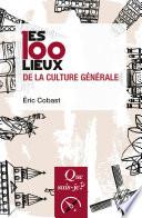 Les 100 lieux de la culture générale