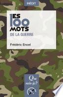 Les 100 mots de la guerre