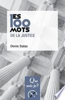 Les 100 mots de la justice