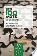 Les 100 mots de la Shoah