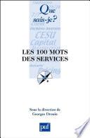 Les 100 mots des services