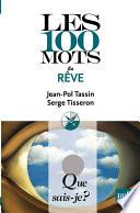Les 100 mots du rêve