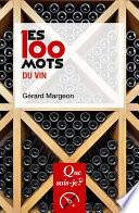 Les 100 mots du vin