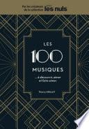 Les 100 musiques à découvrir, aimer et faire aimer Pour les Nuls
