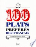 Les 100 plats préférés des français