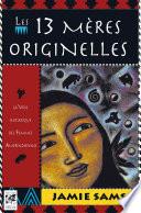 Les 13 mères originelles
