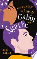 Les 24 états d'âme de Gabin et Agathe
