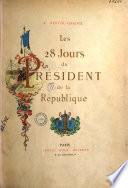 Les 28 Jours du Président de la République