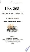 Les 365 Annuaire de la Littérature et des auteurs contemporains par le dernier d'entre eux