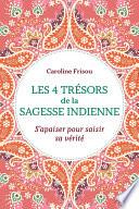 Les 4 trésors de la sagesse indienne